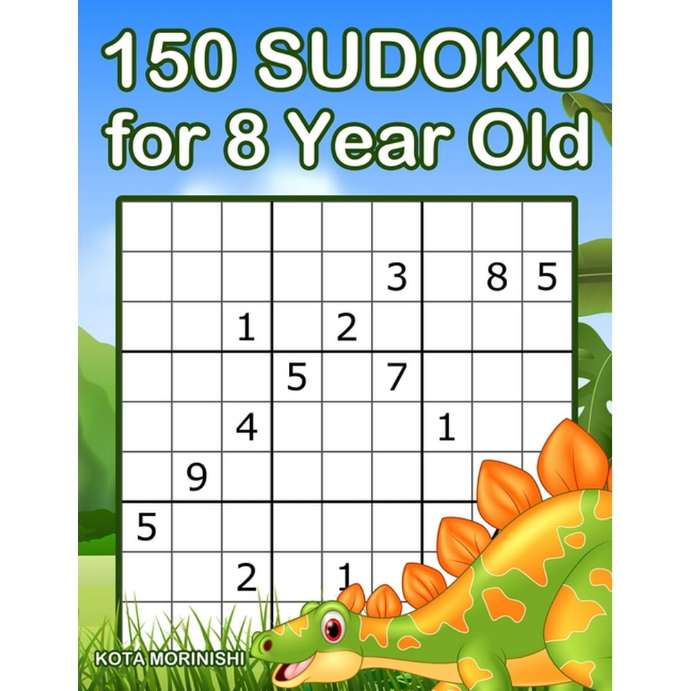 sudoku puzzle books for kids 150 sudoku for 8 year old sudoku with