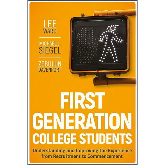 First-Generation College Students, (Hardcover)