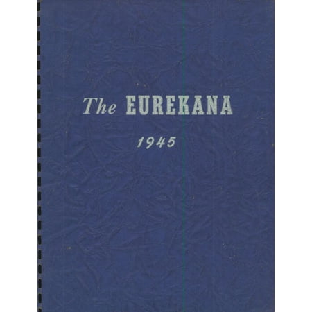 (Custom Reprint) Yearbook: 1945 Eureka High School - Eurekana Yearbook (Eureka, MO)