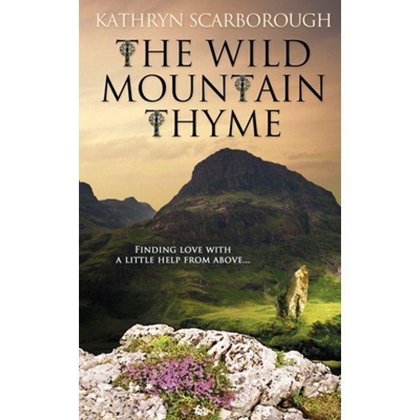 The Wild Mountain Thyme (Paperback)