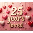 thumbnail image 5 of LUUFILx 25 Years Loved Glitter Banner Decoration Party Supplies Anniversary Backdrop Heart Celebration Event Photography Props Background Decor, 5 of 8