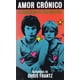 thumbnail image 1 of Libro Amor Cronico Tapa Blanda, Autor Chris Frantz, Editorial Libros Del Kultrum, 1 of 2