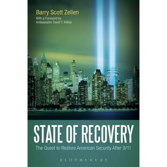 State of Recovery: The Quest to Restore American Security After 9/11, (Paperback)
