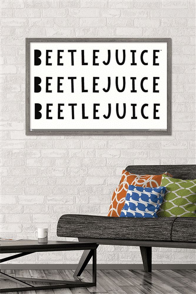 Beetlejuice - Phrase Wall Poster, 22.375" x 34", Framed