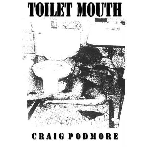Toilet Mouth, (Paperback)