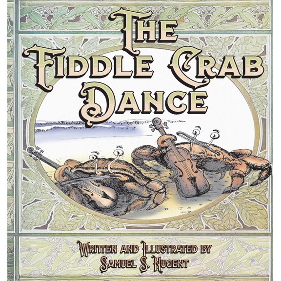 The Fiddle Crab Dance, (Hardcover)