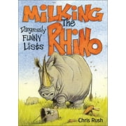 Milking the Rhino : Dangerously Funny Lists (Paperback)