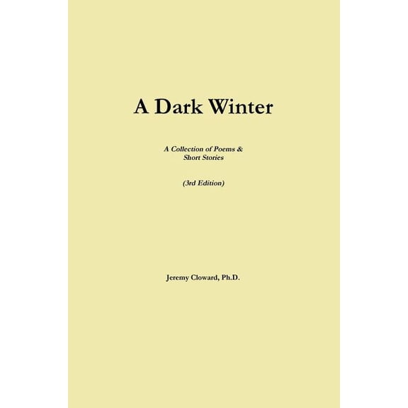 A Dark Winter (3rd Edition) (Paperback) by Jeremy Cloward