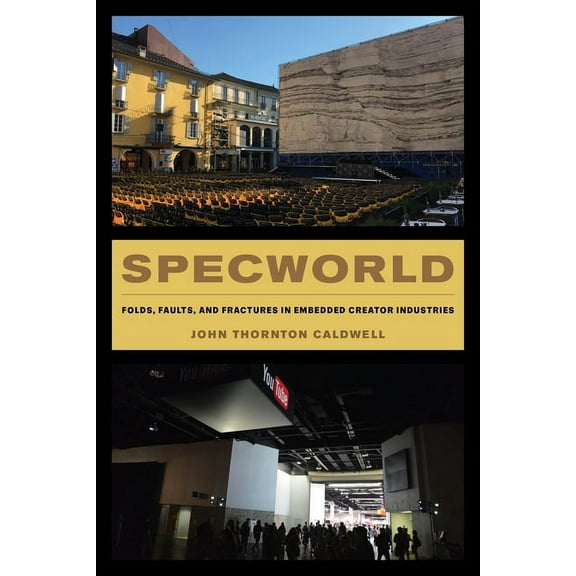 Specworld: Folds, Faults, and Fractures in Embedded Creator Industries, (Hardcover)