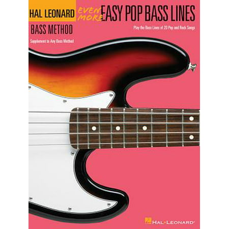 Even More Easy Pop Bass Lines : Supplemental Songbook to Book 3 of the Hal Leonard Bass (Best Pop Bass Lines)