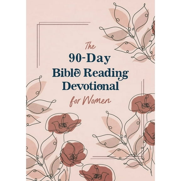 The 90-Day Bible Reading Devotional for Women, (Paperback)
