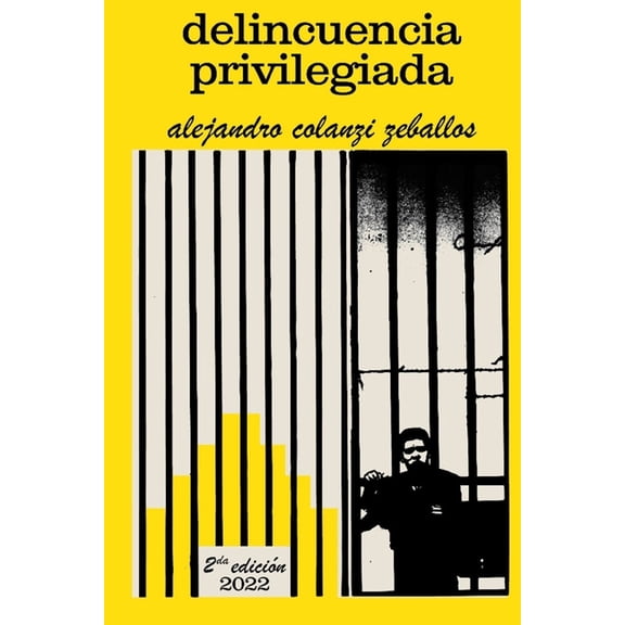 delincuencia privilegiada (Paperback)