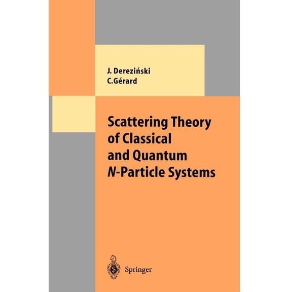 Theoretical and Mathematical Physics Scattering Theory of Classical and Quantum N-Particle Systems, (Paperback)