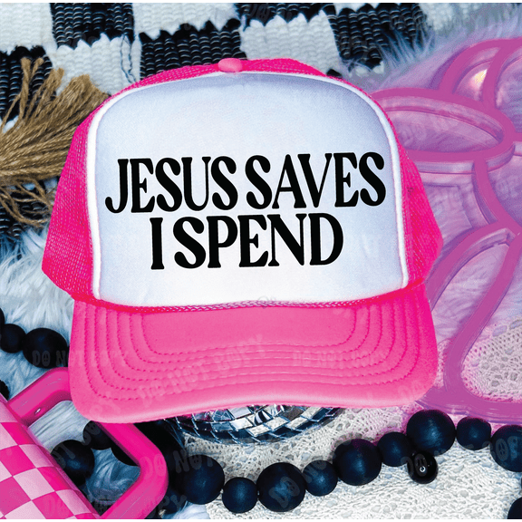 Southern Attitude Designs- Jesus Saves, I Spend Neon Pink & White Unisex Foam Trucker Hat