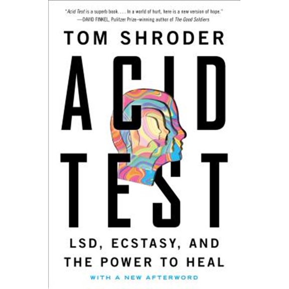 Pre-Owned Acid Test: Lsd, Ecstasy, and the Power to Heal (Paperback) 0147516374 9780147516374