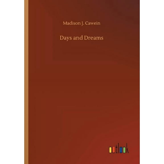 Days and Dreams (Paperback)