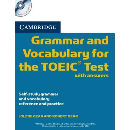 - Cambridge Grammar and Vocabulary for the Toeic Test with Answers and Audio CDs (2) : Self-Study Grammar and Vocabulary Reference and Practice