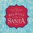 thumbnail image 2 of Marrott, Stephanie 20x20 Black Ornate Wood Framed with Double Matting Museum Art Print Titled - Believe in Santa - Aqua, 2 of 4