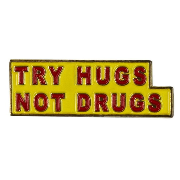 Try Hugs Not Drugs Lapel Pin