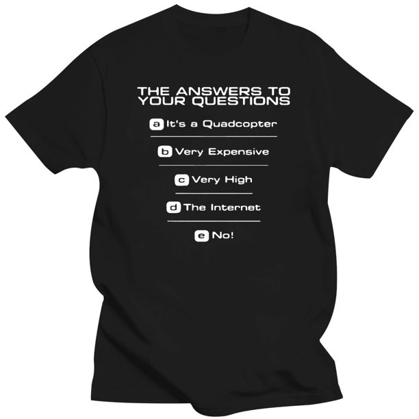 Camiseta divertida de preguntas de cuadricóptero de moda de verano camiseta voladora de Dron camiseta FPV