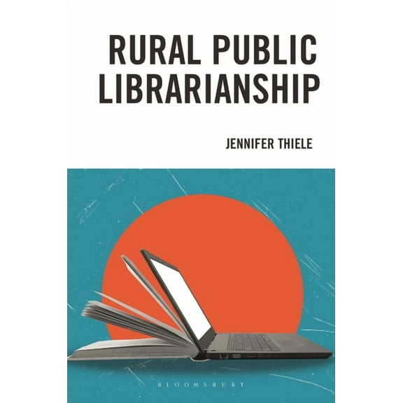 Rural Public Librarianship, (Paperback)