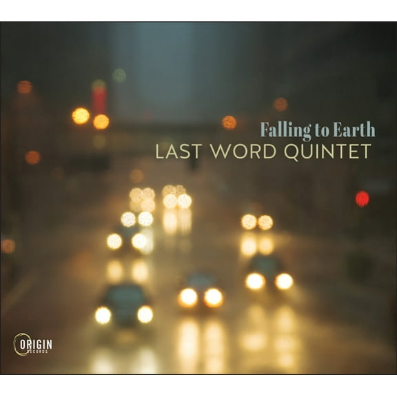 Last Word Quintet - Falling to Earth - Music & Performance - CD