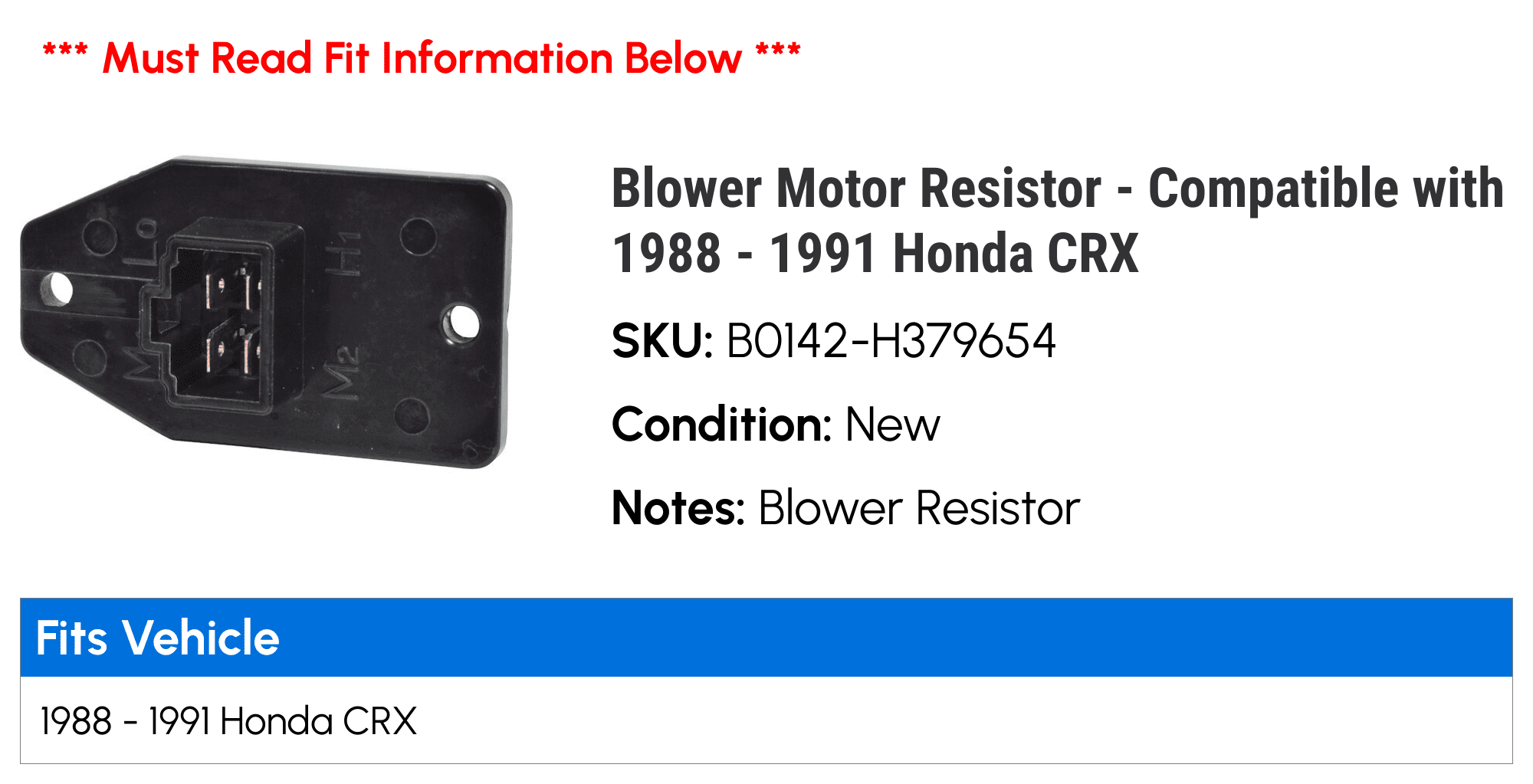 Blower Motor Resistor - Compatible with 1988 - 1991 Honda CRX 1989 1990
