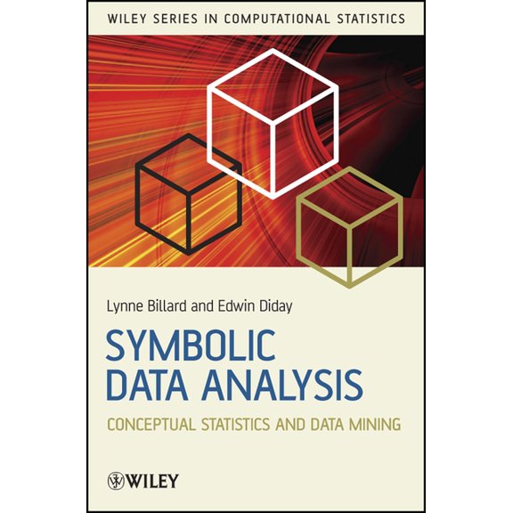Wiley Computational Statistics Symbolic Data Analysis: Conceptual Statistics and Data Mining, (Hardcover)