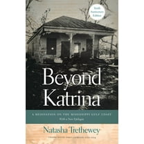 Beyond Katrina: A Meditation on the Mississippi Gulf Coast, (Paperback)