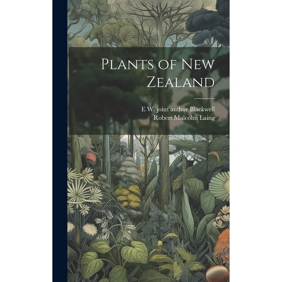 Plants of New Zealand (Hardcover)