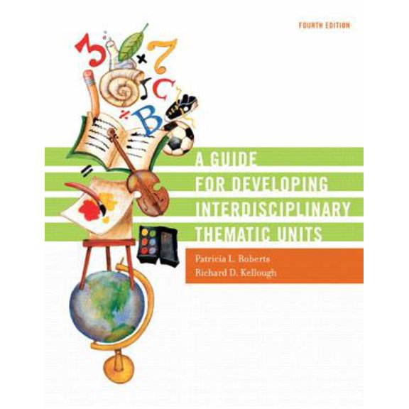 Pre-Owned A Guide for Developing Interdisciplinary Thematic Units (4th Edition) (Paperback) 0131755013 9780131755017