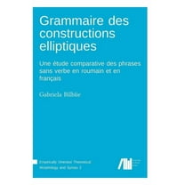 Grammaire des constructions elliptiques (Hardcover)