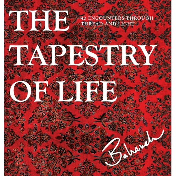 The Tapestry of Life: 40 Encounters Through Thread and Light, (Hardcover)
