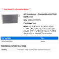 thumbnail image 2 of A/C Condenser - Compatible with 2006 BMW 325xi, 2 of 2