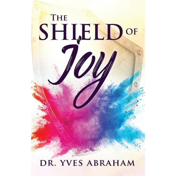 The Shield of Joy (Paperback)
