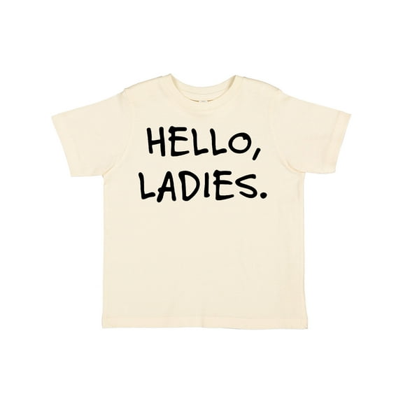 Inktastic Hello, Ladies Boys Toddler T-Shirt