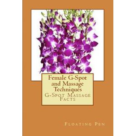 Female G Spot Massage Techniques - eBook