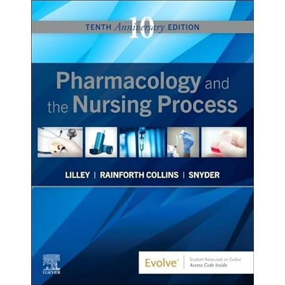 Pre-Owned Pharmacology and the Nursing Process, 10e [Paperback]