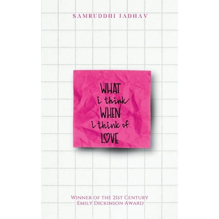 What I Think When I Think Of Love, (Paperback)