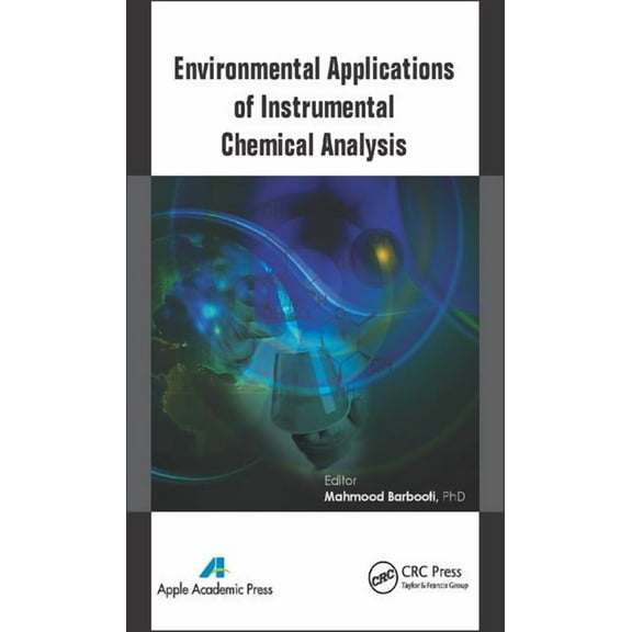 Environmental Applications of Instrumental Chemical Analysis, (Hardcover)