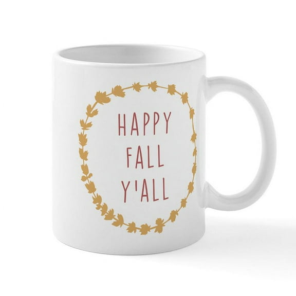 CafePress - Happy Fall Y'all - 11 oz Ceramic Mug - Novelty Coffee Tea Cup
