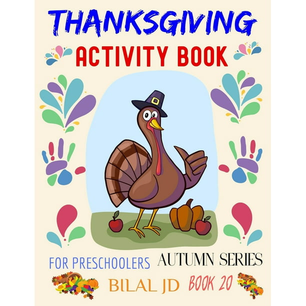 Autumn: Thanksgiving Activity Book for Preschoolers : Activity Books ...