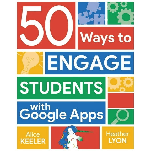 50 Ways to Engage Students with Google Apps, (Paperback)