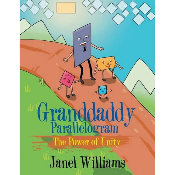 Granddaddy Parallelogram: The Power of Unity, (Paperback)