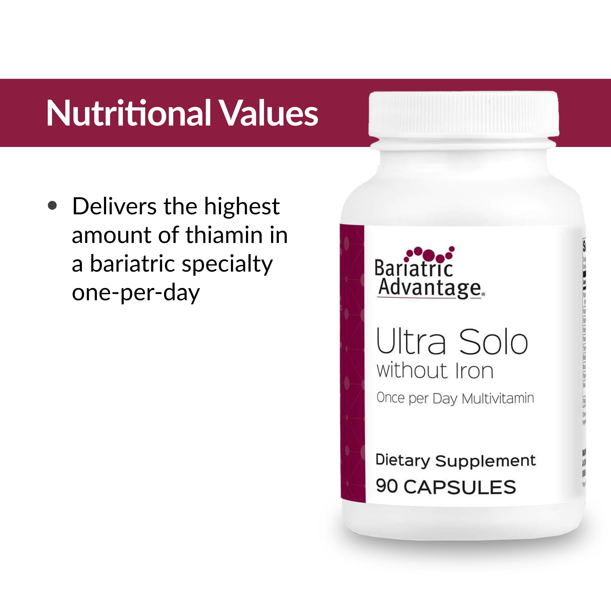 Bariatric Advantage Ultra Solo without Iron - Once-Per-Day Daily Multivitamin - For Bariatric Patients - With Thiamin, Vitamin A & More - Gluten Free - 90 Capsules