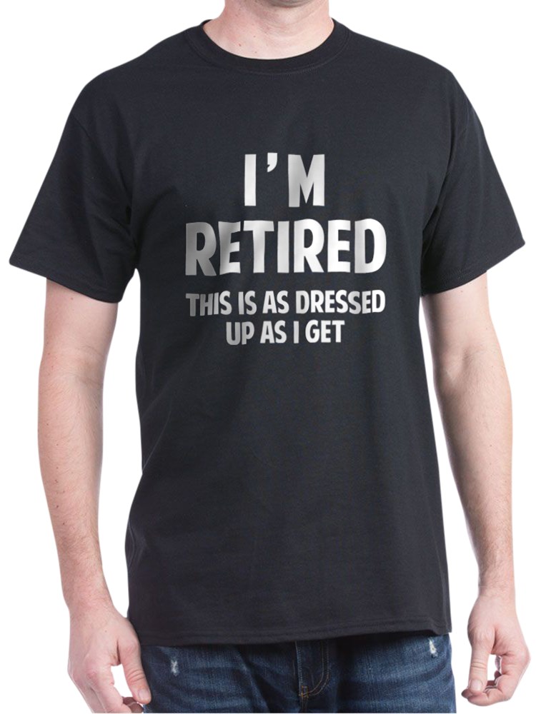 CafePress - I'm RETIRED - 100% Cotton T-Shirt - Walmart.com - Walmart.com