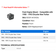 thumbnail image 2 of Front Engine Mount - Compatible with 1988 - 1993 Chrysler New Yorker 1989 1990 1991 1992, 2 of 2