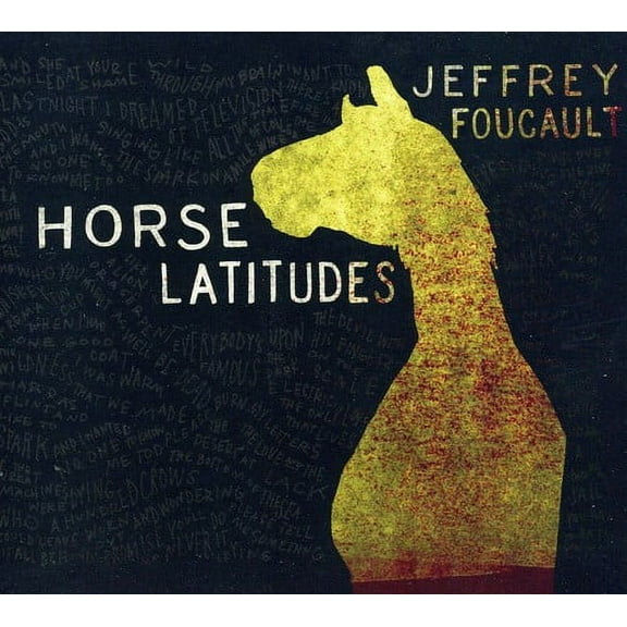 Jeffrey Foucault - Horse Latitudes - Folk Music - CD