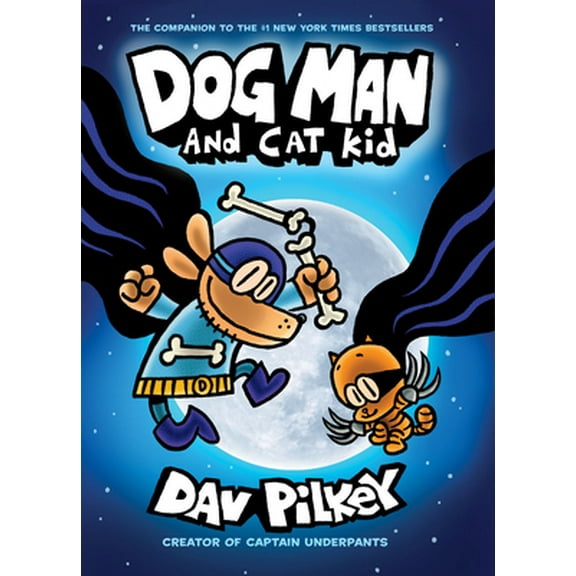 Pre-Owned Dog Man and Cat Kid: A Graphic Novel (Dog Man #4): From the Creator of Captain Underpants, 4 (Hardcover) 0545935180 9780545935180