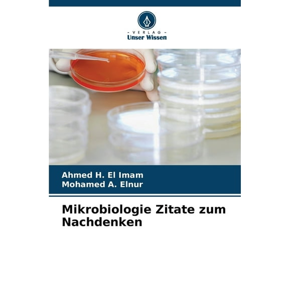 Mikrobiologie Zitate zum Nachdenken, (Paperback)